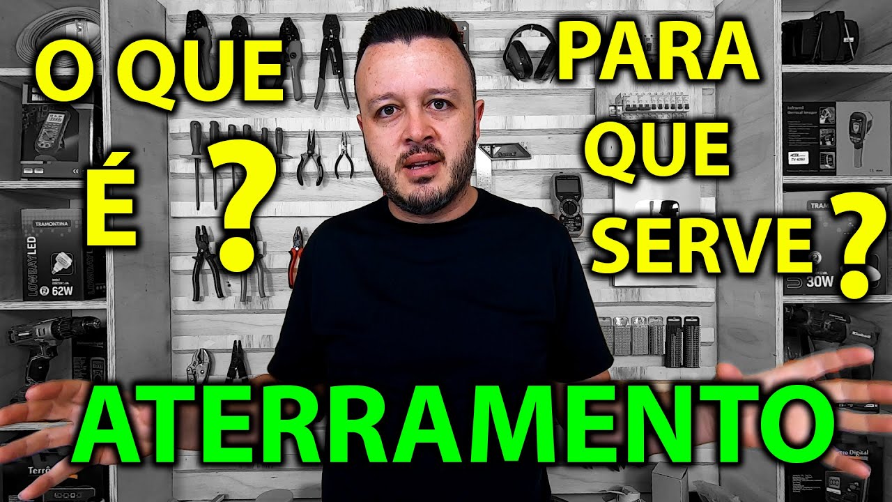 O que &eacute; Aterramento? Para que serve o Aterramento?