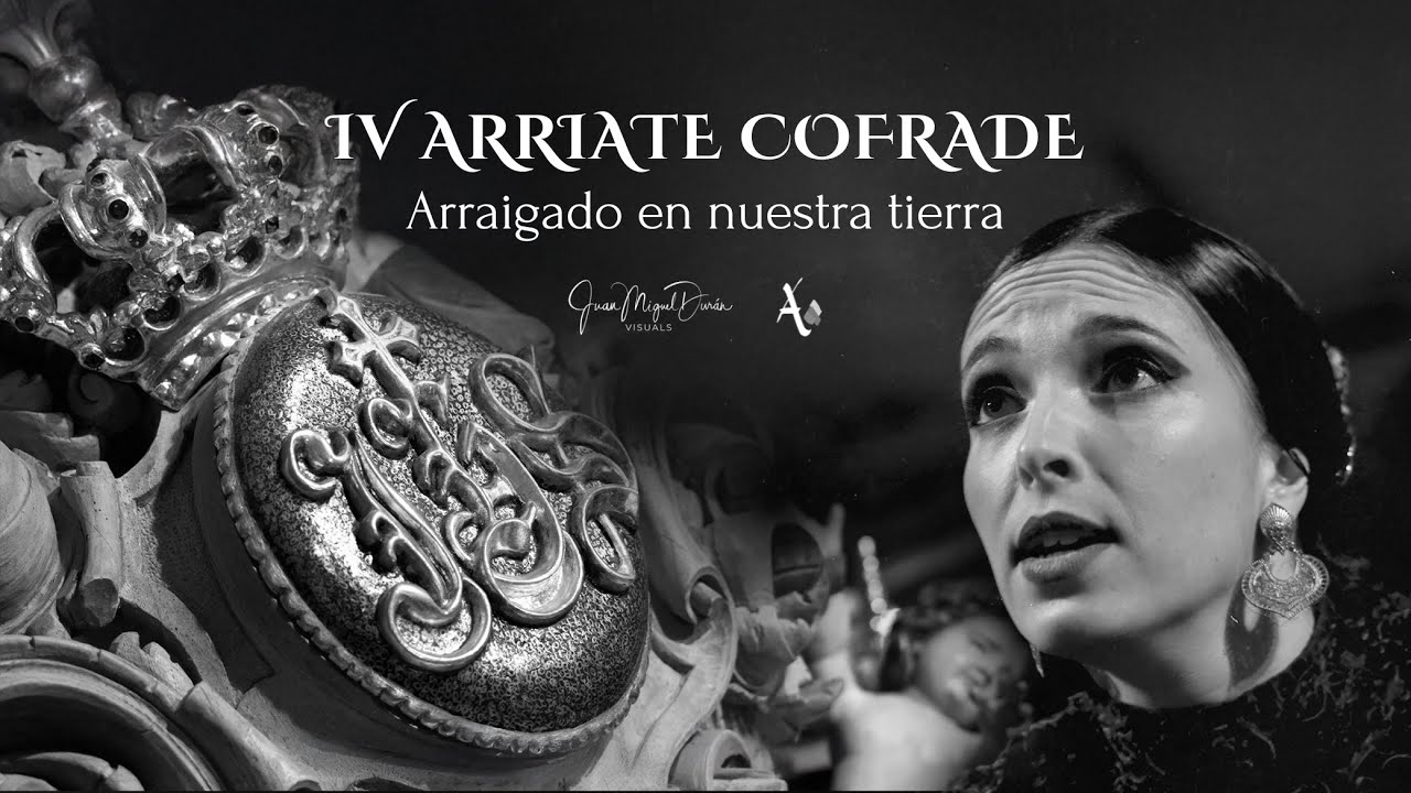 IV ARRIATE COFRADE | Vídeo Promocional | Ayuntamiento de Arriate
