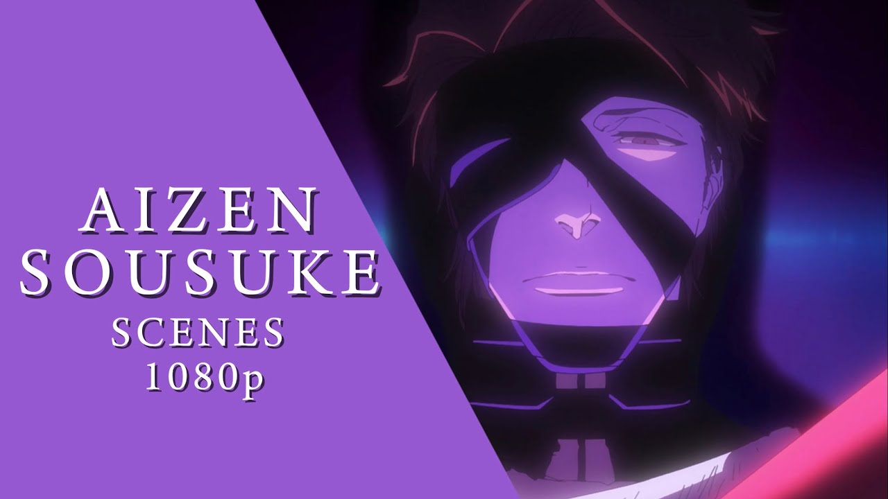 Aizen Sousuke SCENES | 1080p