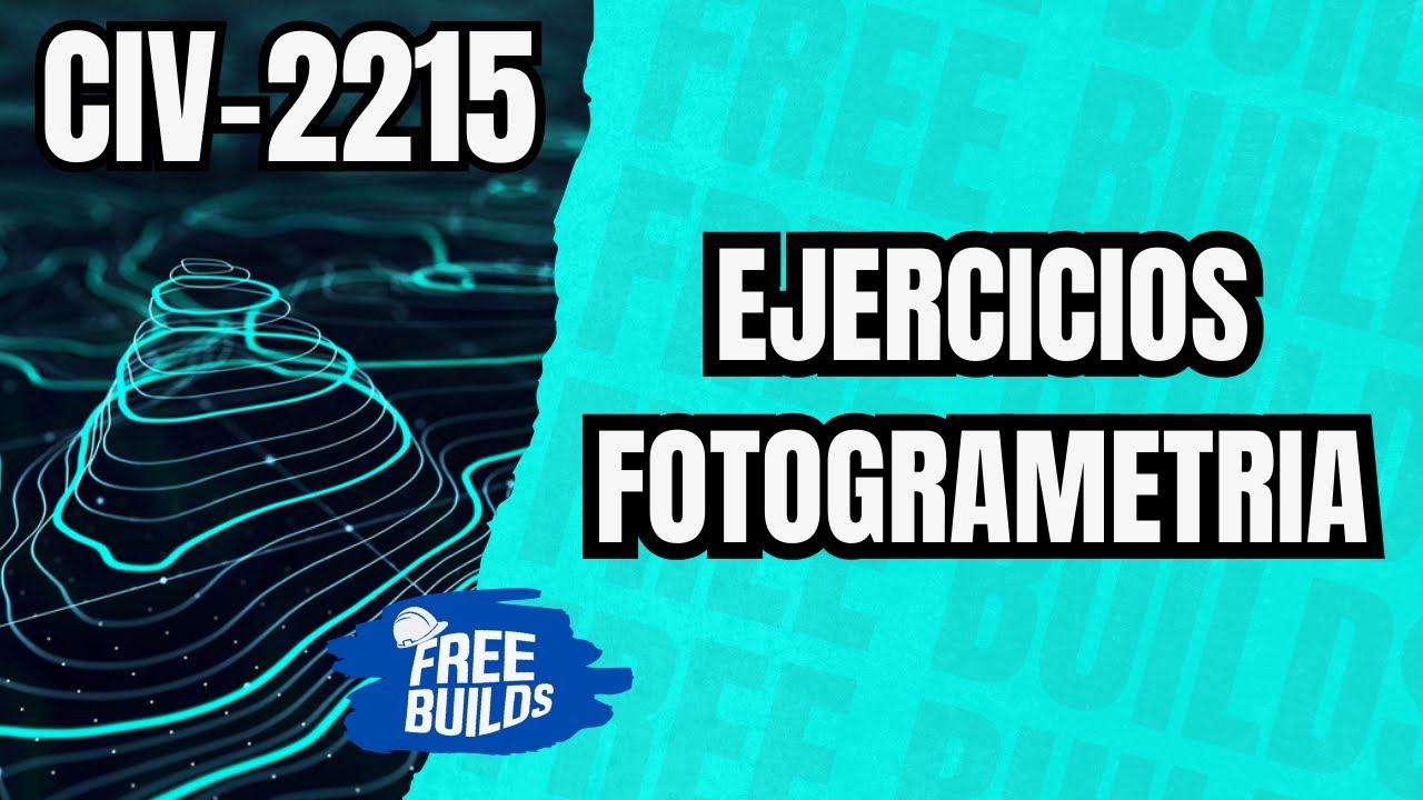 9. EJERCICIOS FOTOGRAMETRIA - CIV 2215 | FREE BUILDS