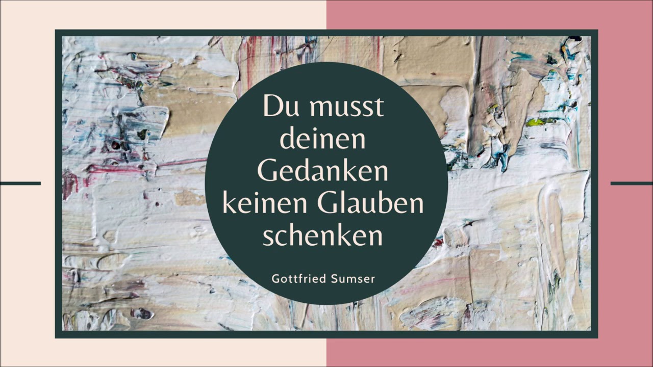 #220 Du musst deinen Gedanken keinen Glauben schenken (EKiW) 2020