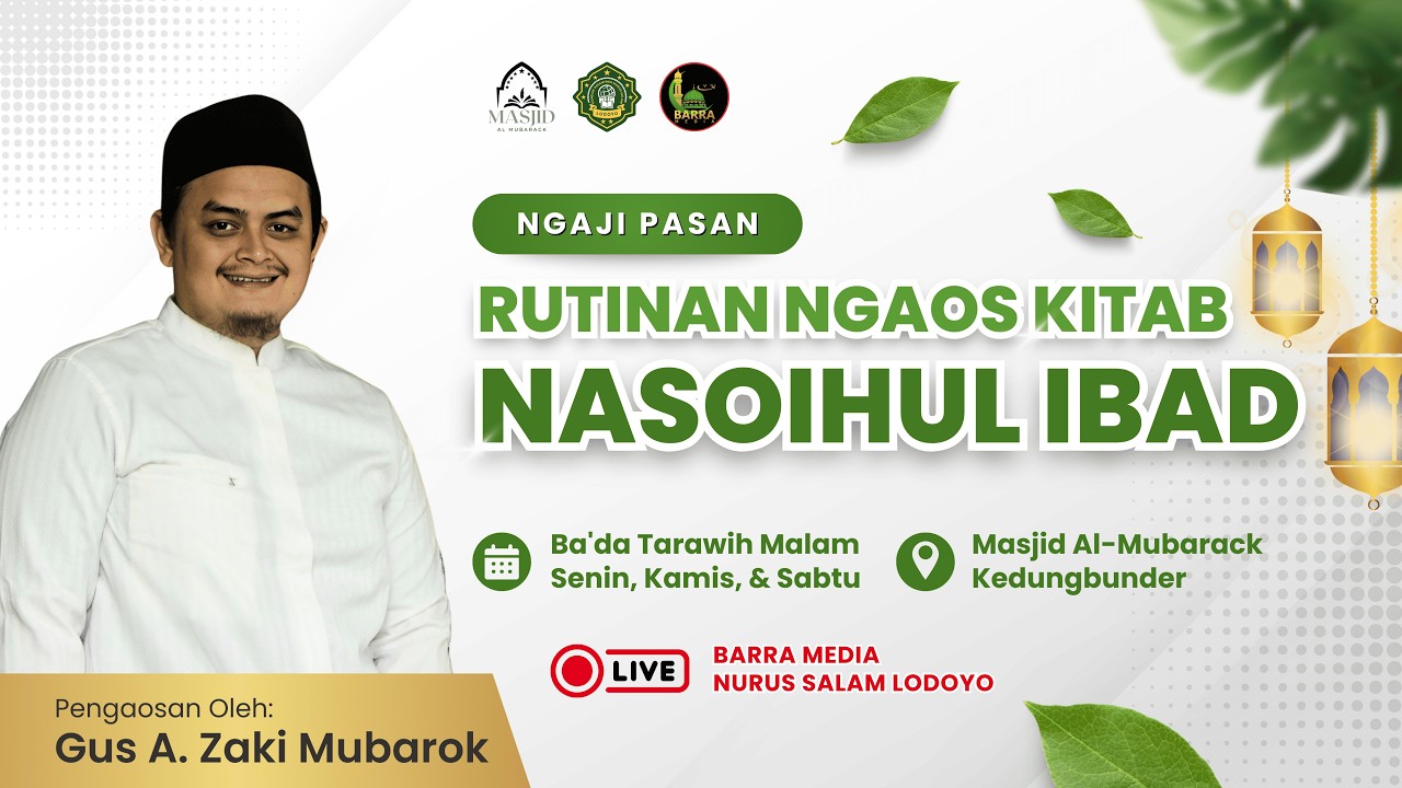 🔴 Kajian LIVE Gus Zaki | Kitab Nashoihul Ibad #59 (Full Ngaji)