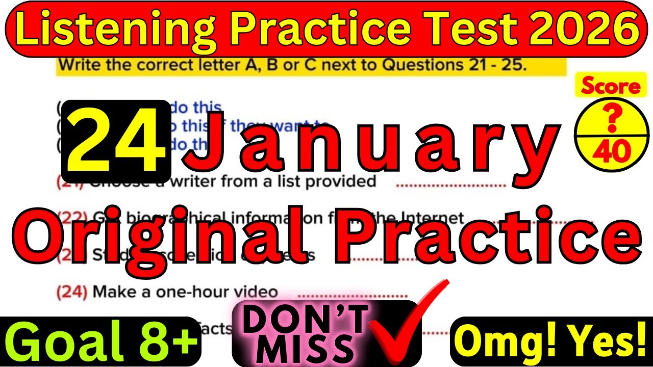 REAL EXAM FOR 24 JANUARY 2026 IELTS LISTENING PRACTICE TEST 2026 WITH ANSWERS | IELTS 2026