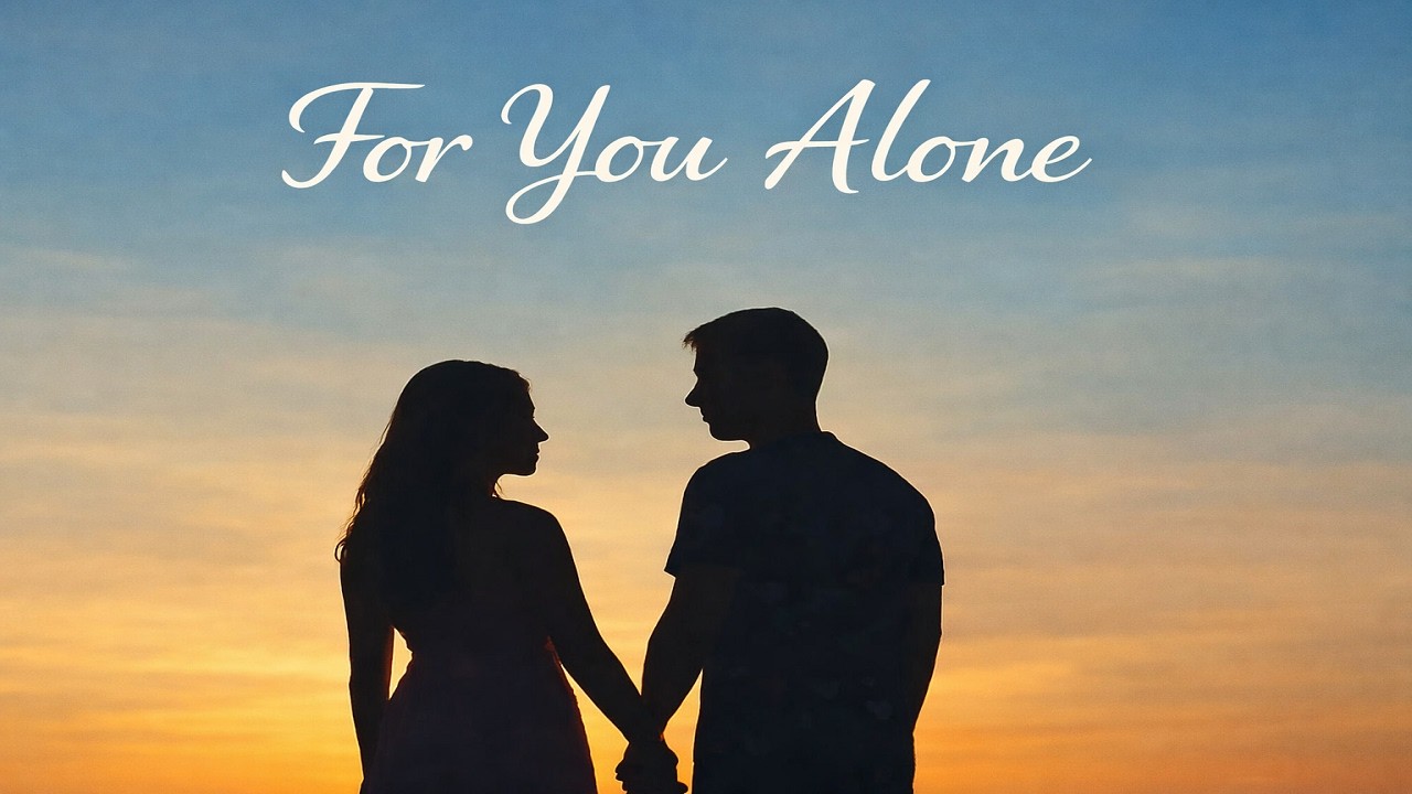 For You Alone ❤️ | The Love God Chose for Me (Lyrics Video)