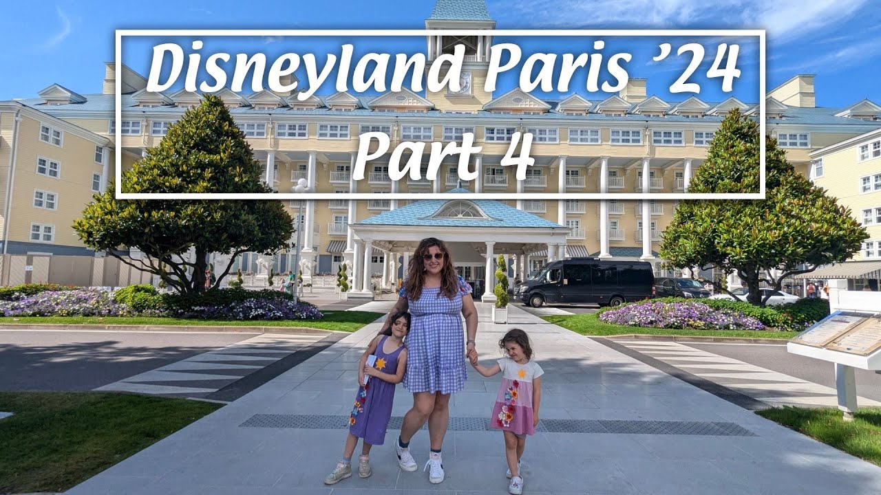 Disneyland Paris - Part 4 - July '24