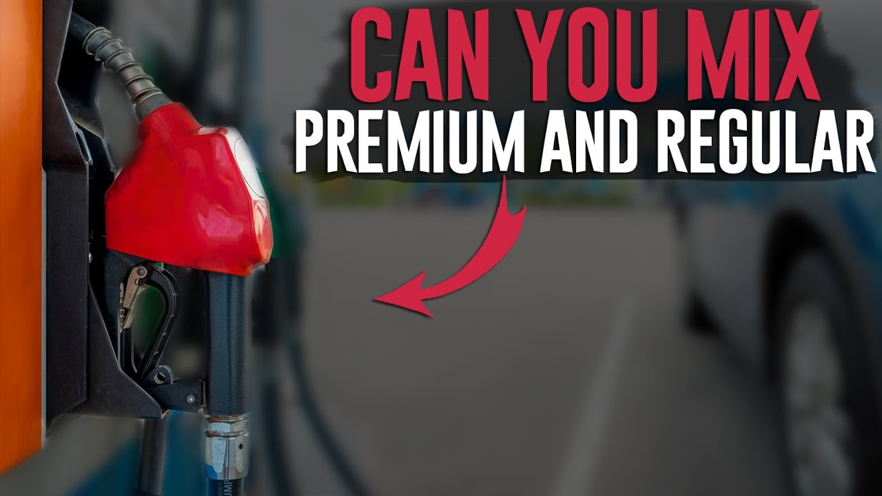 What Happens If You Mix Premium and Regular Gas
