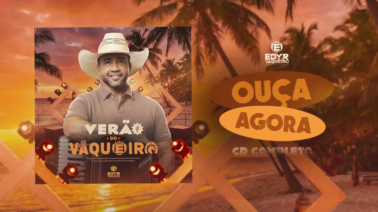 VERÃO DO VAQUEIRO - Edyr Vaqueiro (CD Completo)