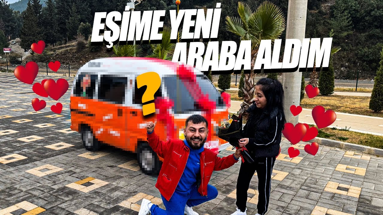 EŞİME YENİ ARABA ALDIM | KENDİMİ AFFETİRDİM