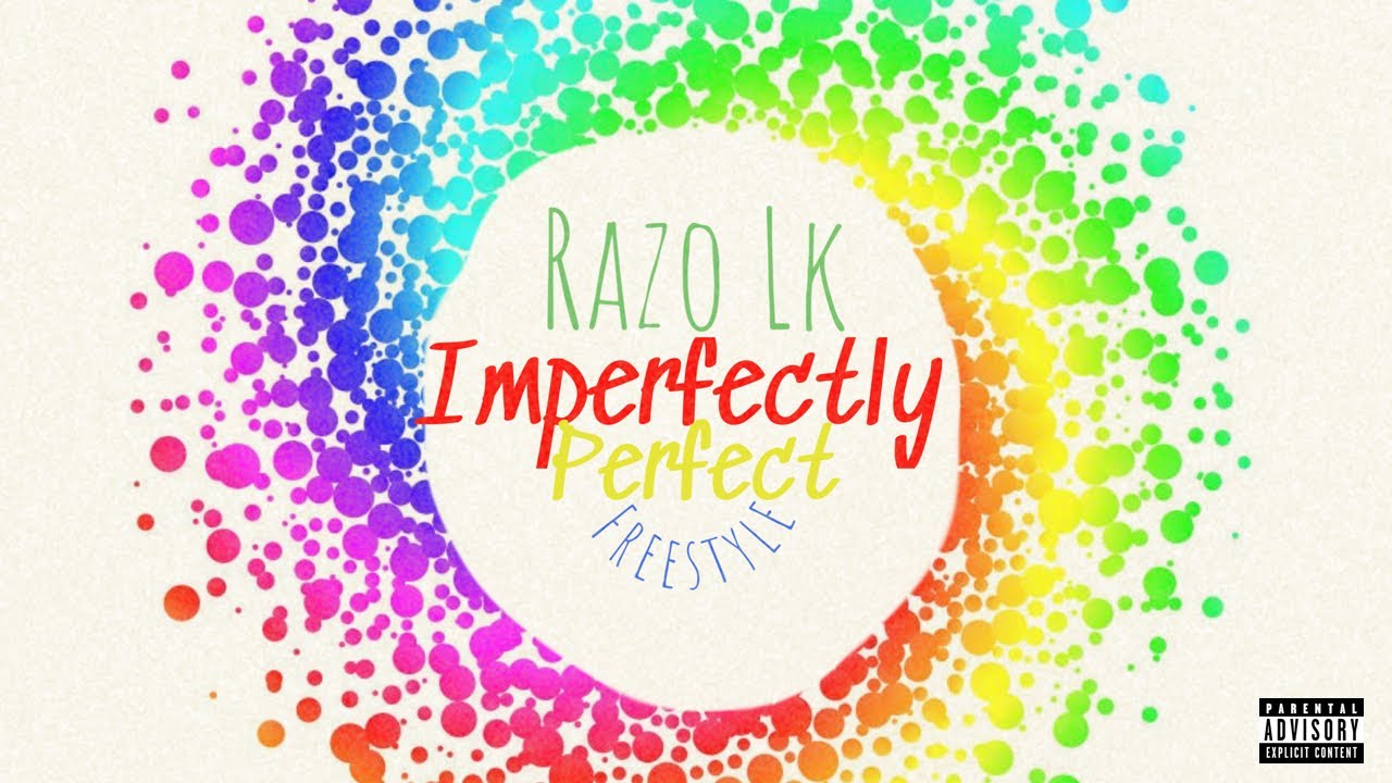 Razo Lk - Imperfectly Perfect Freestyle (Recorded by Baeby Pluto) (prod.808kief)