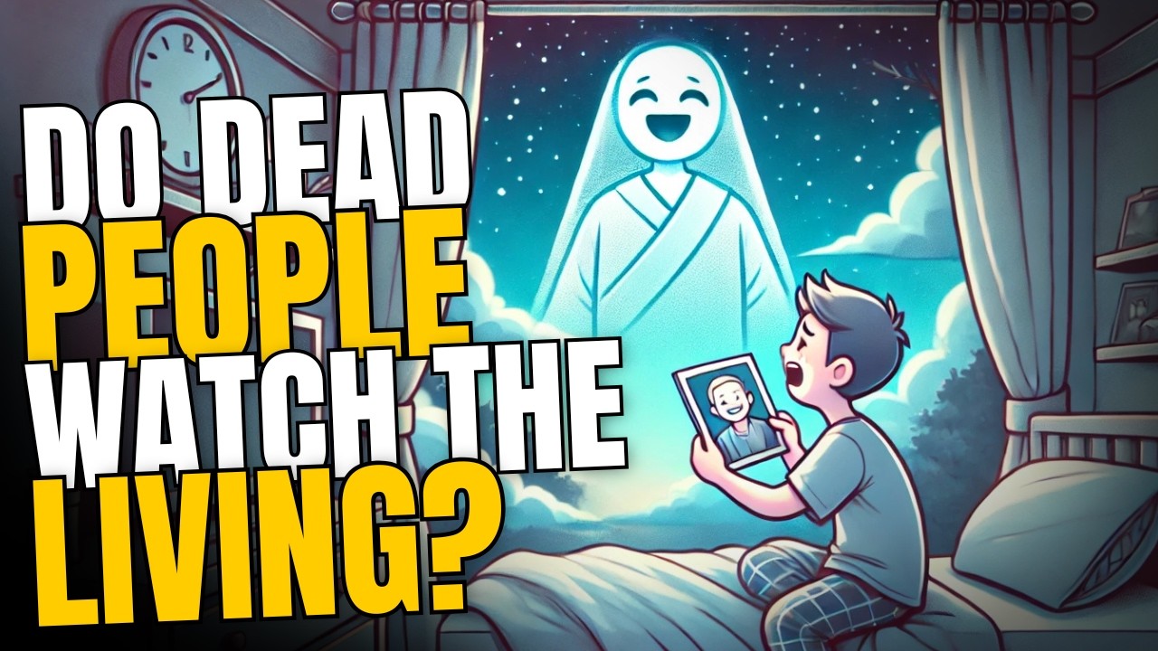Do DEAD People Watch the Living? What the Bible Really Says!