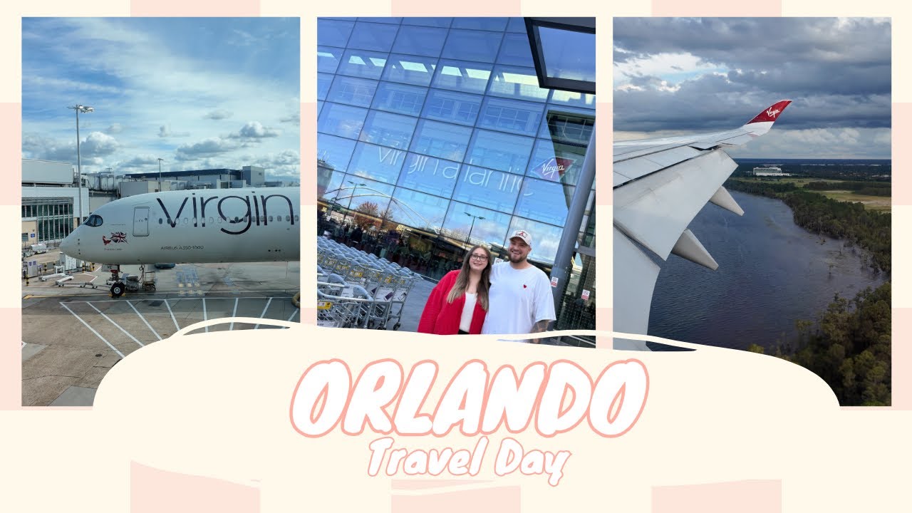 ORLANDO TRAVEL DAY ✈️ LHR - MCO | Virgin Atlantic | Universal Orlando