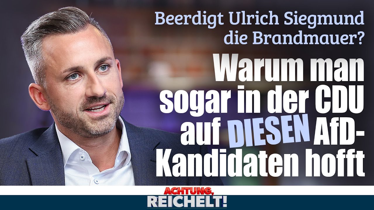 Siegmund wird zur Hoffnung gegen Brandmauer und Zwangsgeb&uuml;hren | Achtung, Reichelt! vom 24.09.2025
