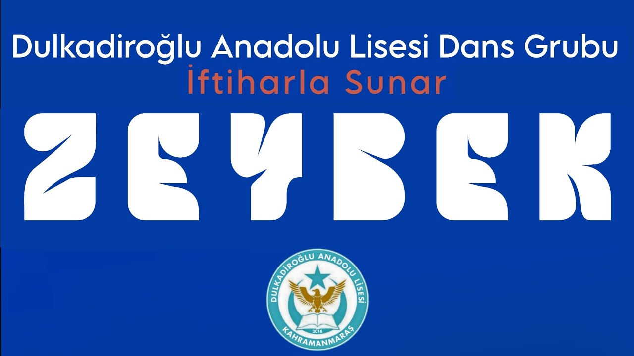 ZEYBEK - Dal Dans Grubu