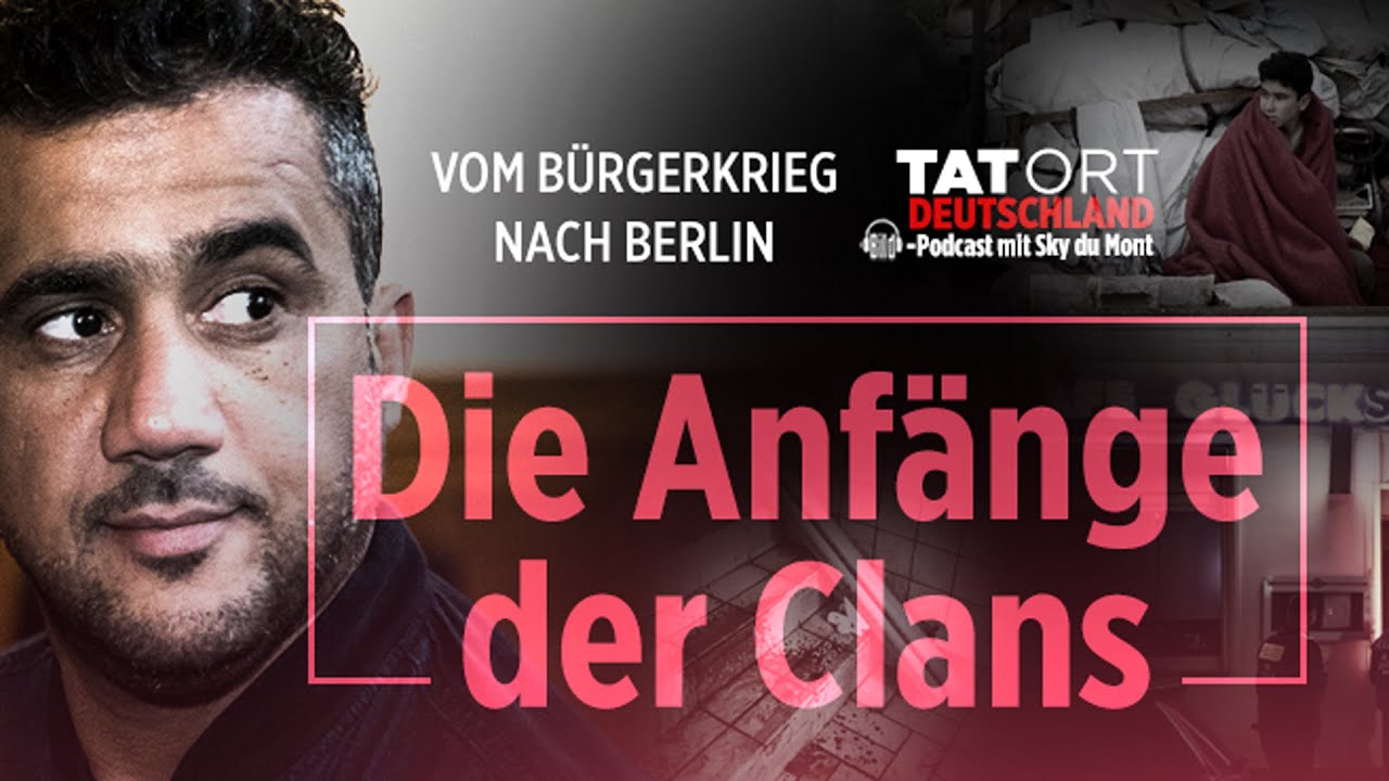 Clans von Berlin – Teil 1 | BILD Podcasts | Tatort Deutschland #4