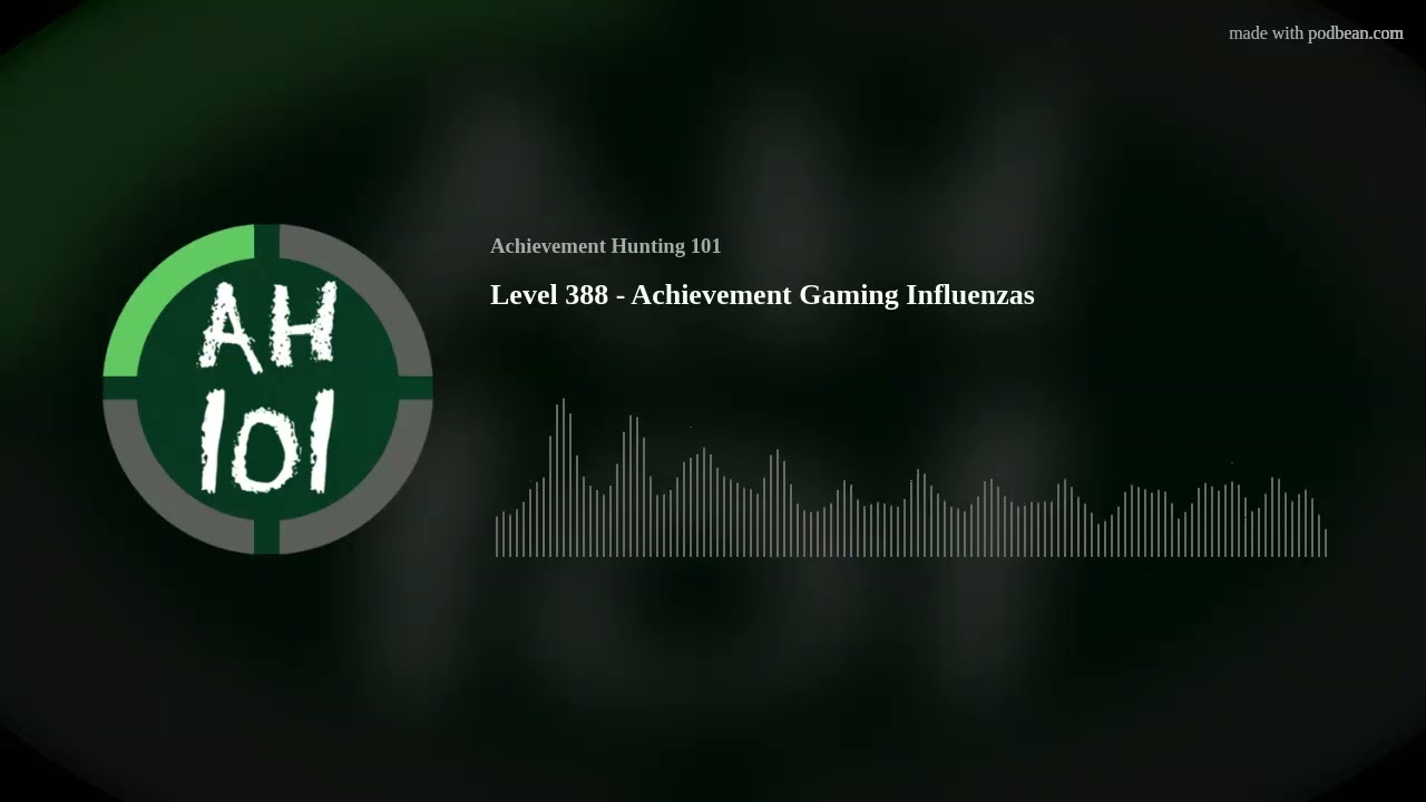 Level 388 - Achievement Gaming Influenzas