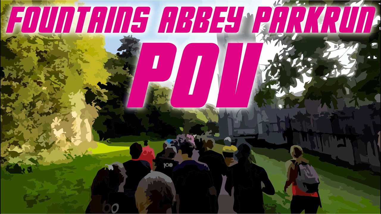 Fountains Abbey Parkrun - POV