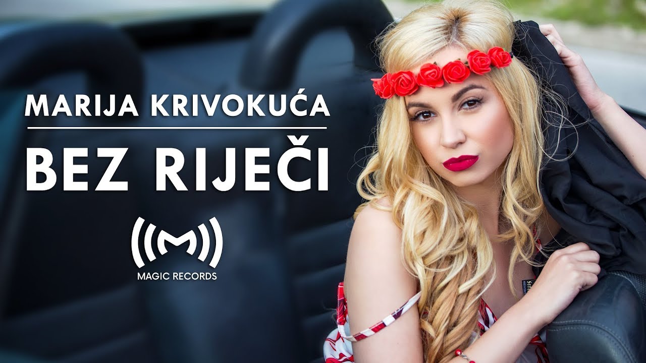 Marija Krivokuća - Bez riječi (OFFICIAL VIDEO 2018)