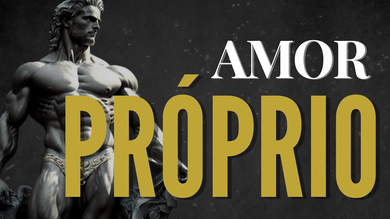 Construindo Amor Próprio: Desbloqueando a Sua Melhor Versão Segundo a filosofia Estoica