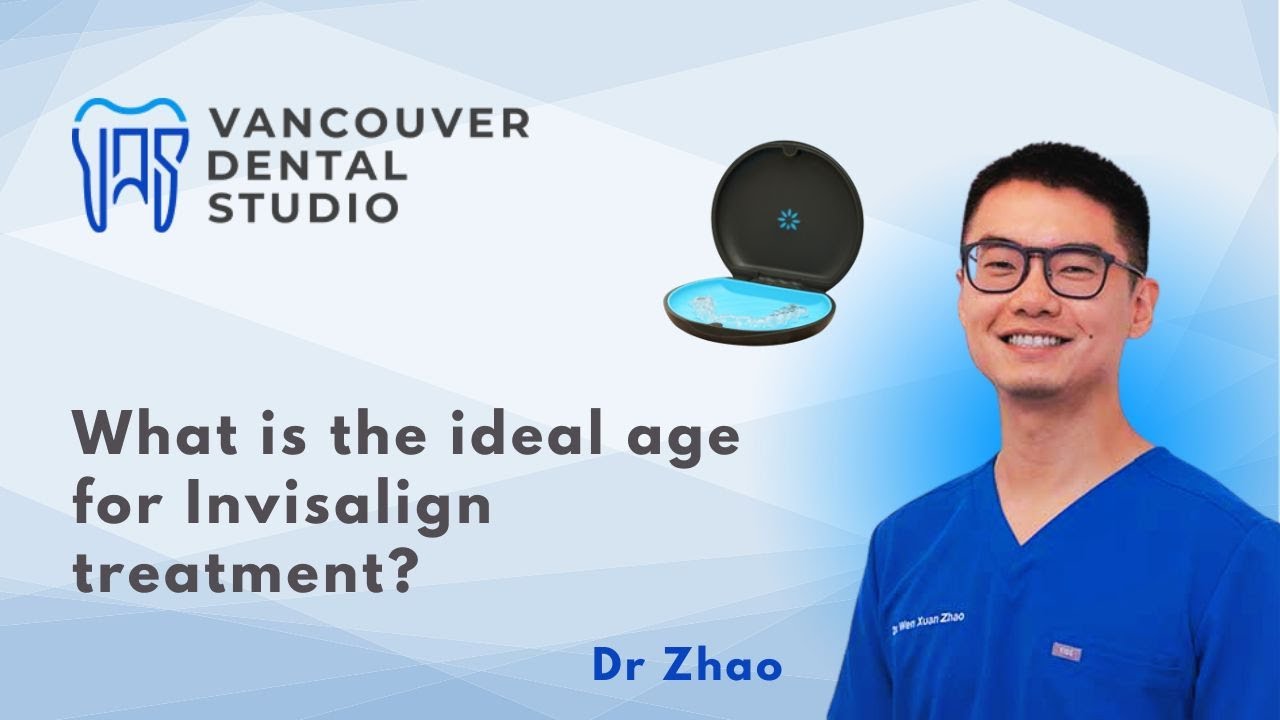 Vancouver Dental Studio - What is the ideal age for Invisalign treatment?