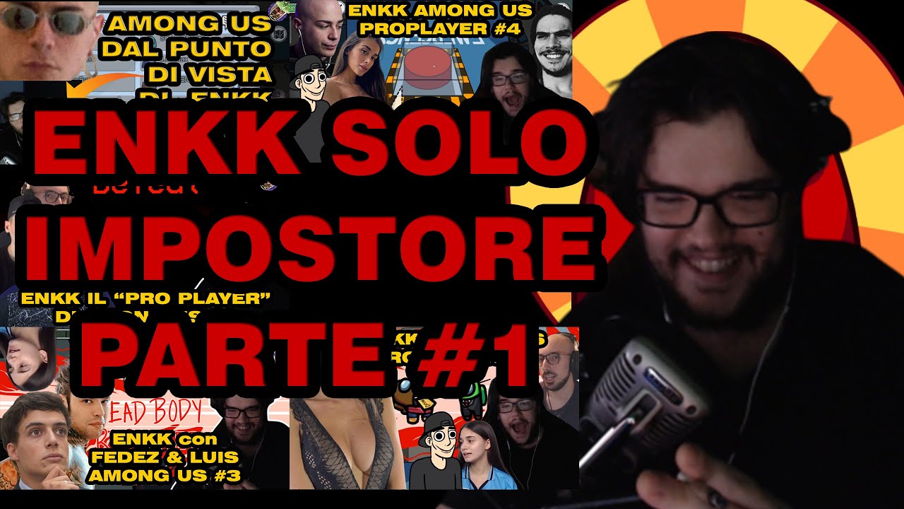 ENKK SOLO PARTITE DA IMPOSTORE #1 - ONLY IMPOSTOR POV ITALIAN PROGAMER | ENK AMONG US