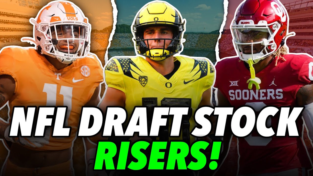 NFL Draft Stock Risers!
