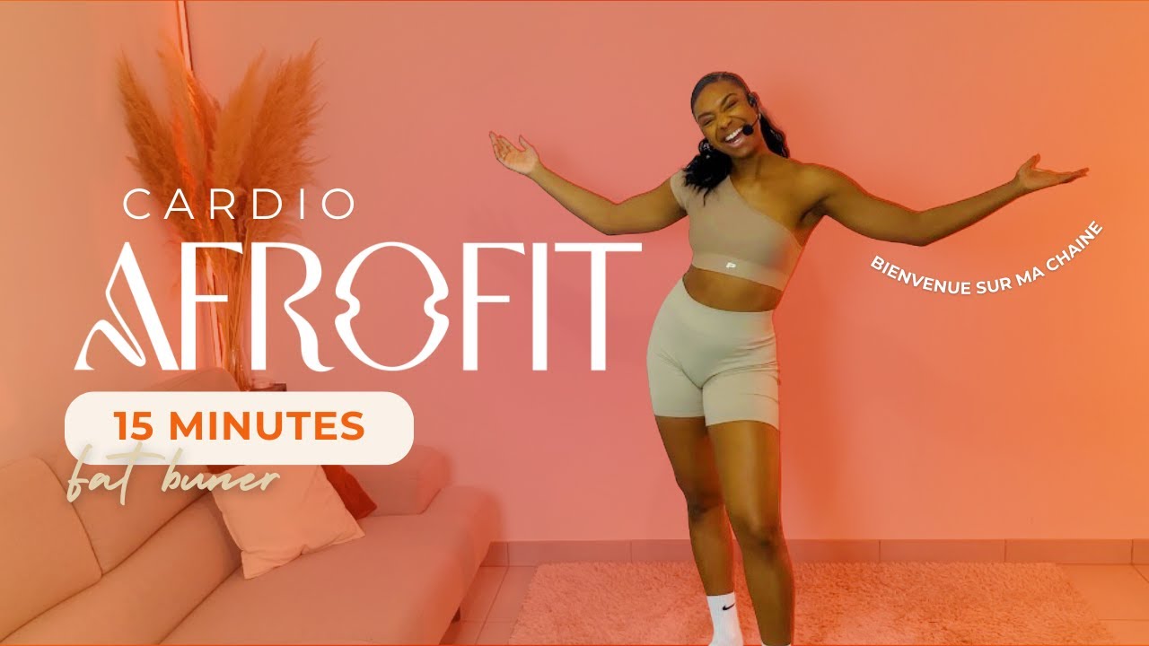 AFROFIT CARDIO | FINESS & DANSE | 15 MINS | FAT BURNER
