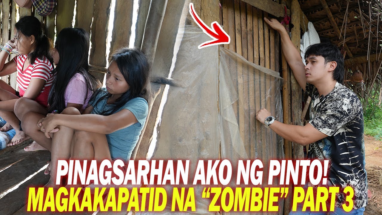 PINAGSARHAN NILA AKO NG PINTO! ANG MAGKAKAPATID NA TINAWAG NA ZOMBIE (PART3)