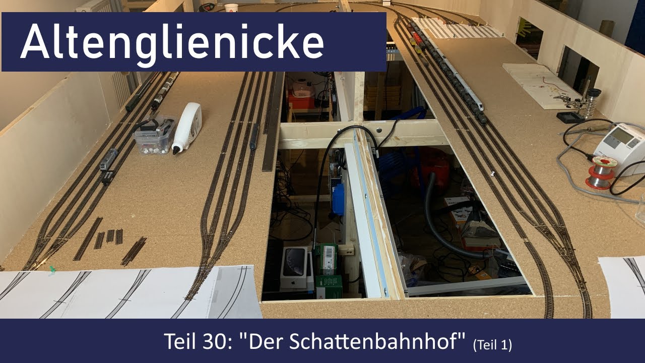 Spur N Teil 30: Der Schattenbahnhof (Teil 1)