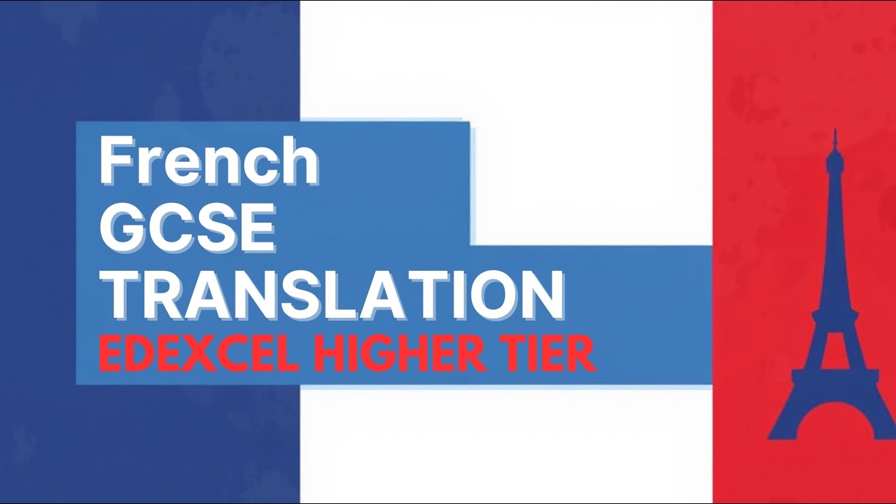 French GCSE Exam Higher Tier Translation Exam