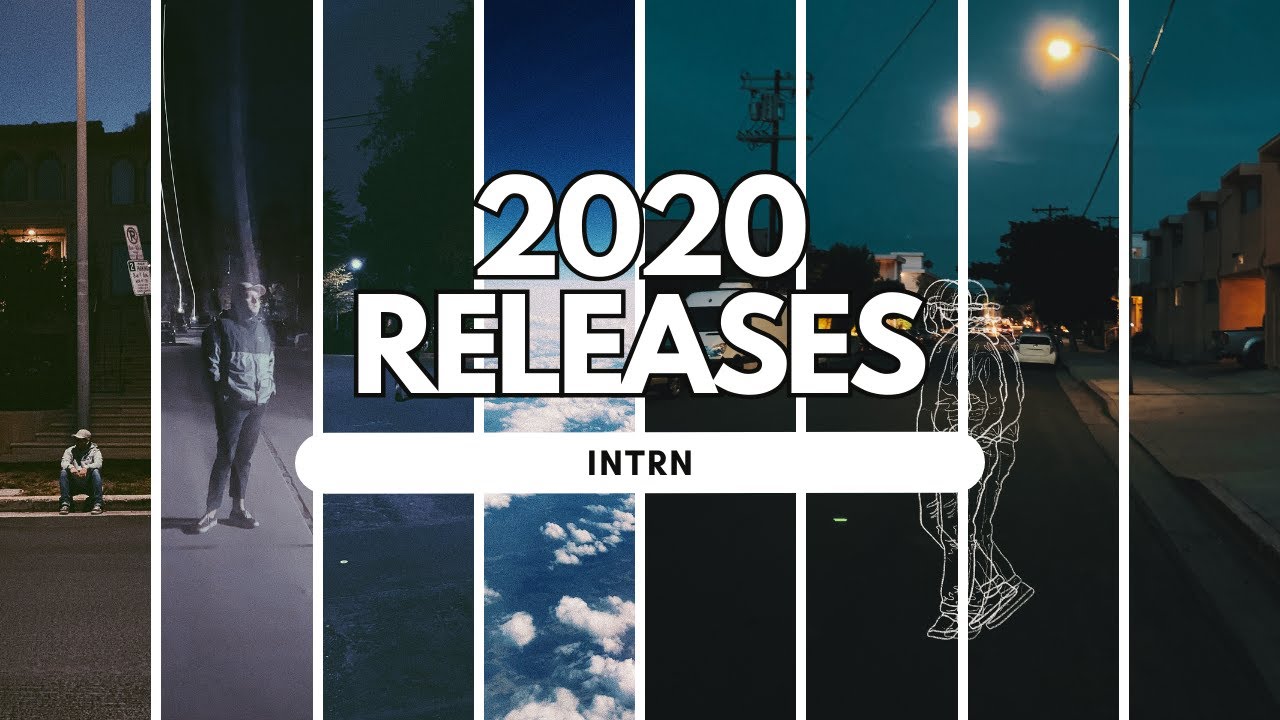 INTRN Mix - 2020 All Releases [Sad Songs For Sad Nights]