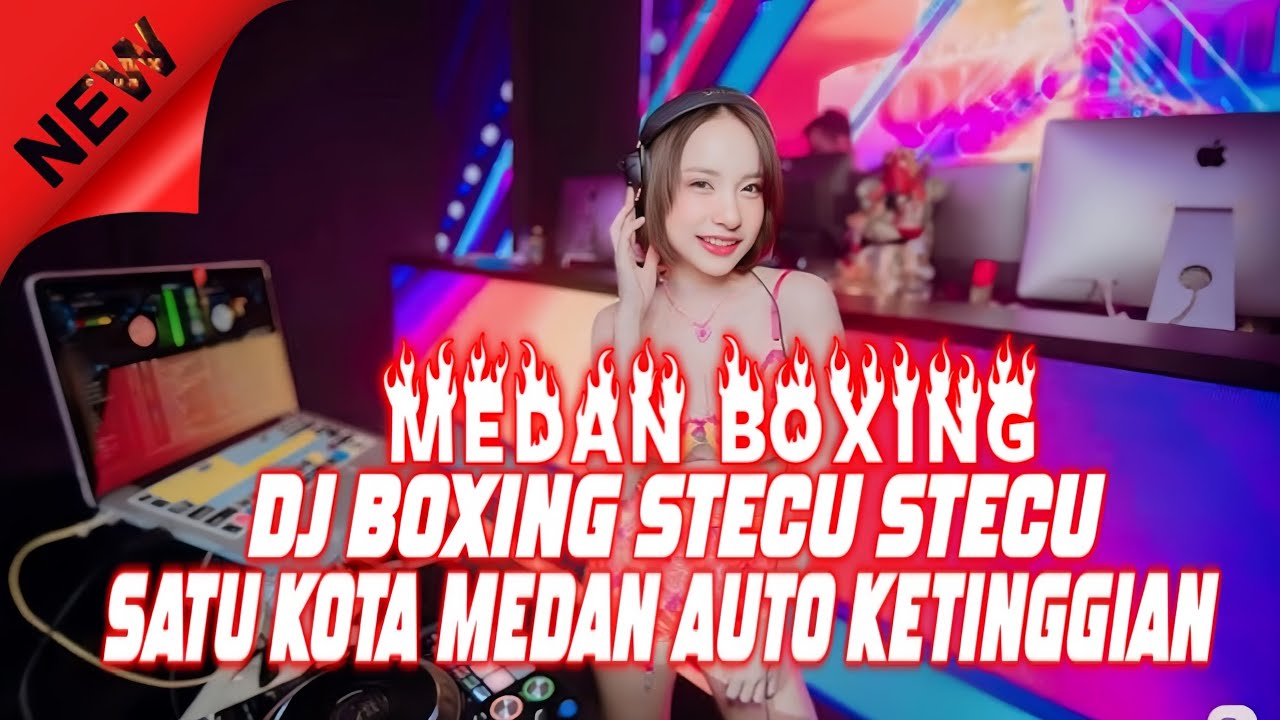 BOXING MEDAN.!! DJ STECU STECU X ADUH ABANG BUKAN MAKSUDKU BEGITU | JUNGLE DUTCH BOXING MEDAN FULL