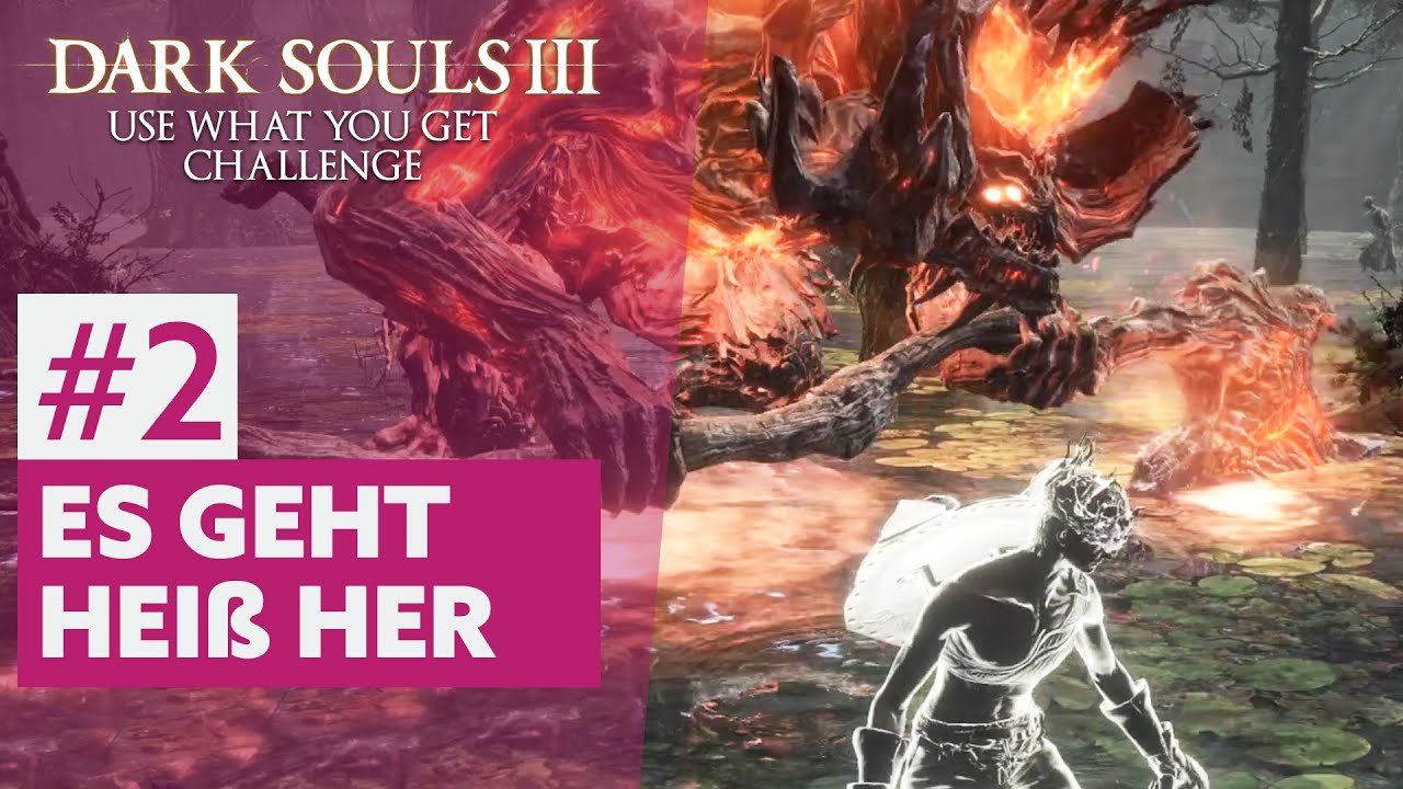 Dark Souls 3 | Use What You Get Challenge #02