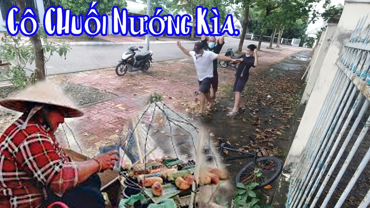 Lừa Câu Bé Đi Mua Chuối Nướng Siêu Hải