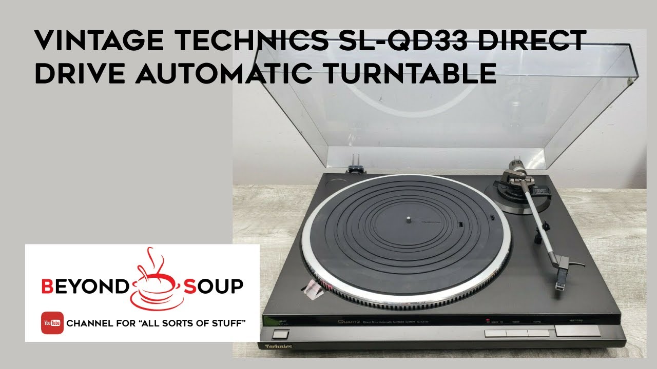 Обзор — автоматический виниловый проигрыватель Vintage Technics SL-QD33 с прямым приводом