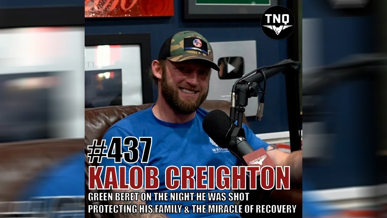 KALOB CREIGHTON: Green Beret on the Night He Was Shot Protecting His Family
