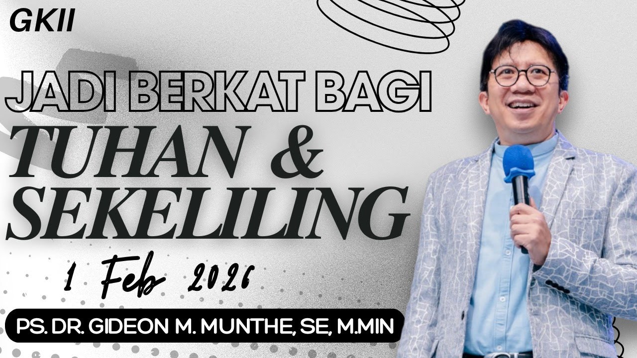 IBADAH RAYA UMUM Il  | GKII PUSAT MEDAN | MINGGU, 1 FEBRUARI 2026