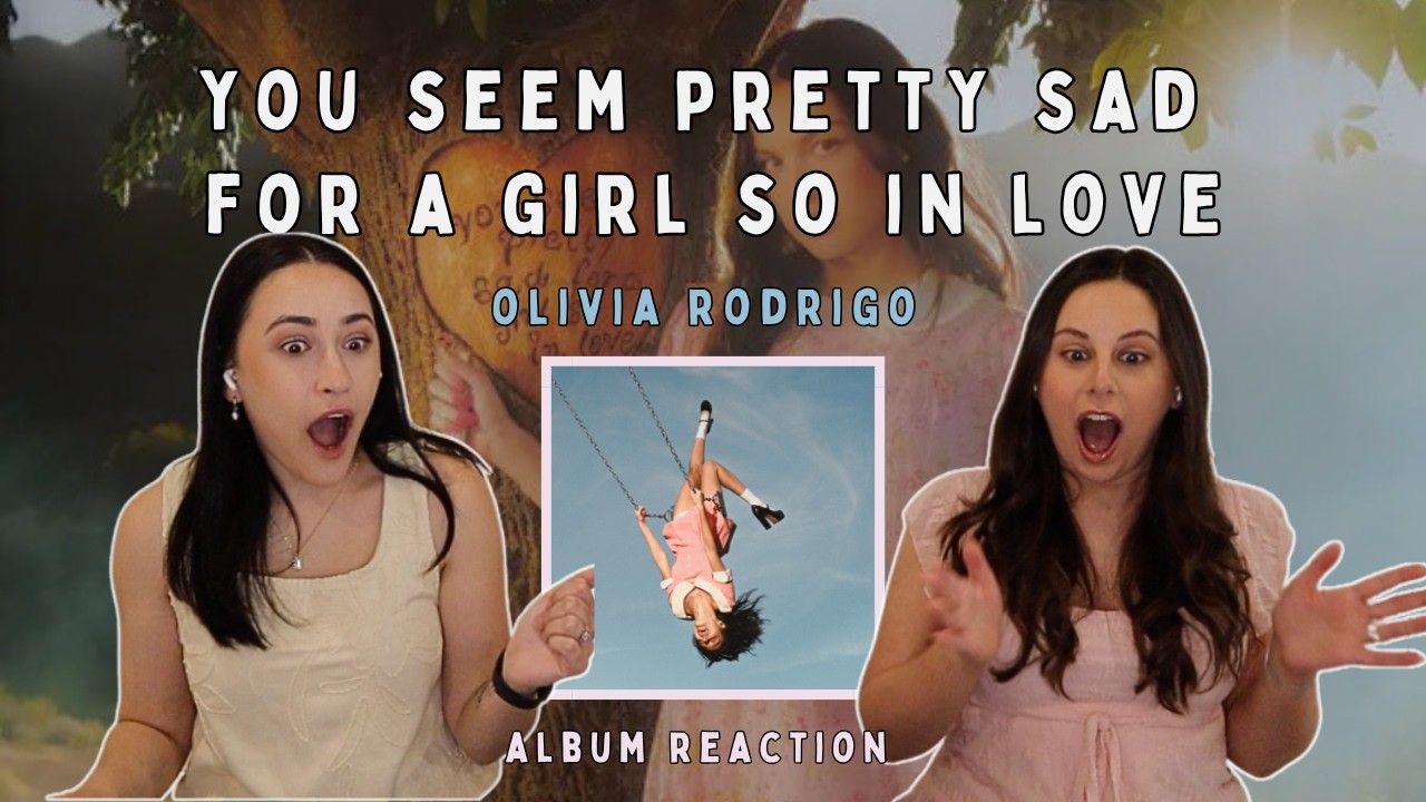 РЕАКЦИЯ: you seem pretty sad for a girl so in love &mdash; Оливия Родриго