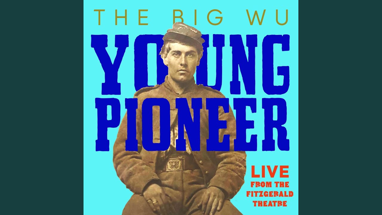 Young Pioneer (Live from The Fitzgerald Theater) (Live)