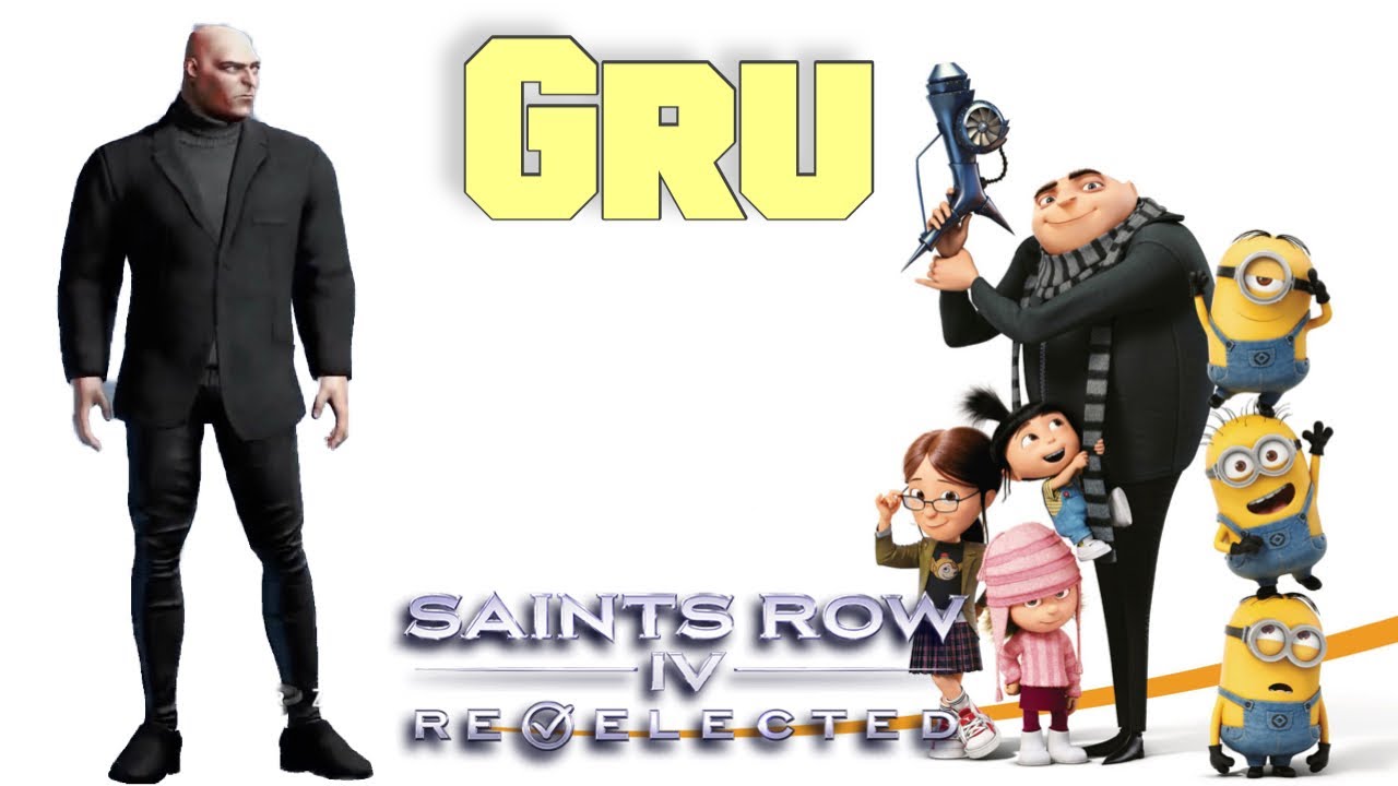 Saints Row 4 Re-Elected | Gru from Despicable Me Creation