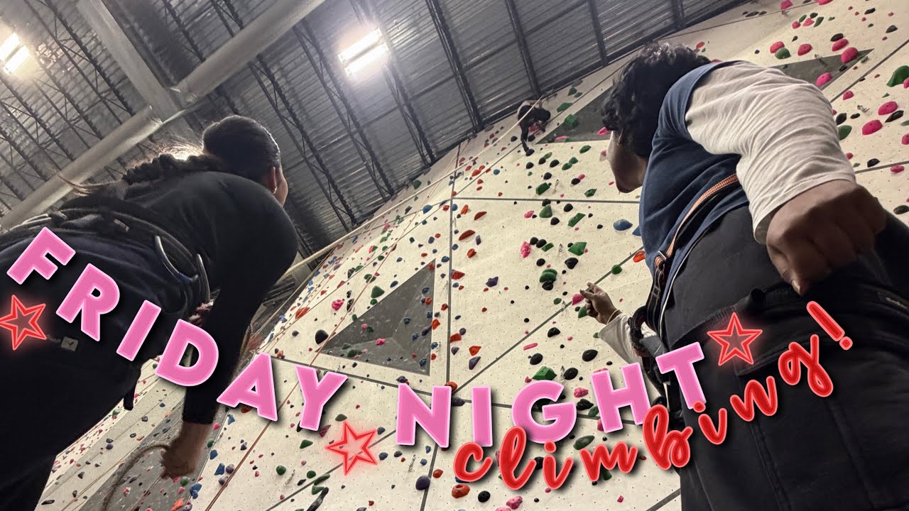 friday night climbing 🧗‍♀️ vlog