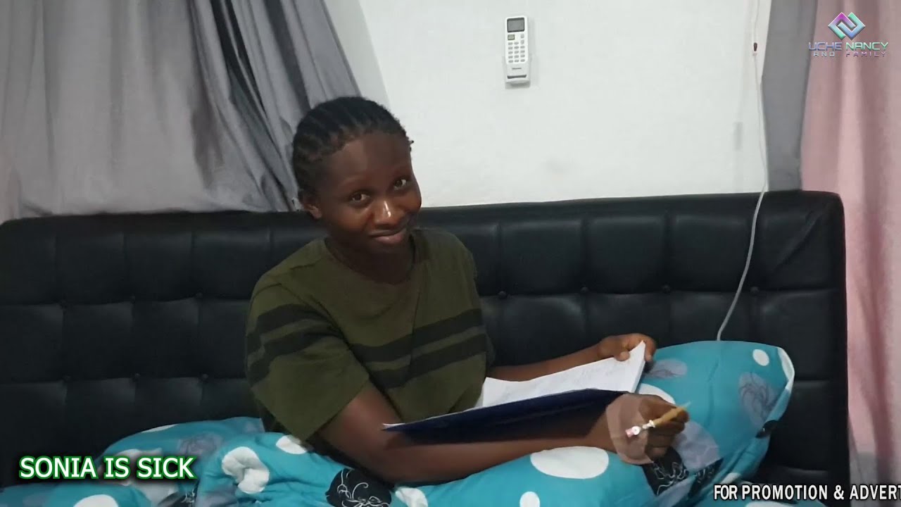 SONIA ON A SICK BED - CHECK OUT WHAT HAPPENED AS UNWELL SONIA RECIEVES TREATMENT ON A SICK BED