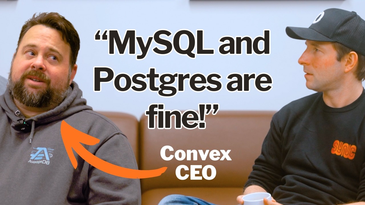 MySQL and Postgres are Fine?! A chat with the CEO of Convex