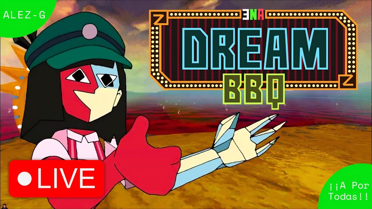 🔴¡MI PRIMERA VEZ EN ENA: DREAM BBQ! + CHAMBA (Gameplay)