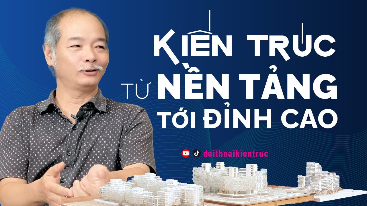 Hành Trình Học Kiến Trúc: Từ Nền Tảng Đến Sáng Tạo Đỉnh Cao 🏛️🎨