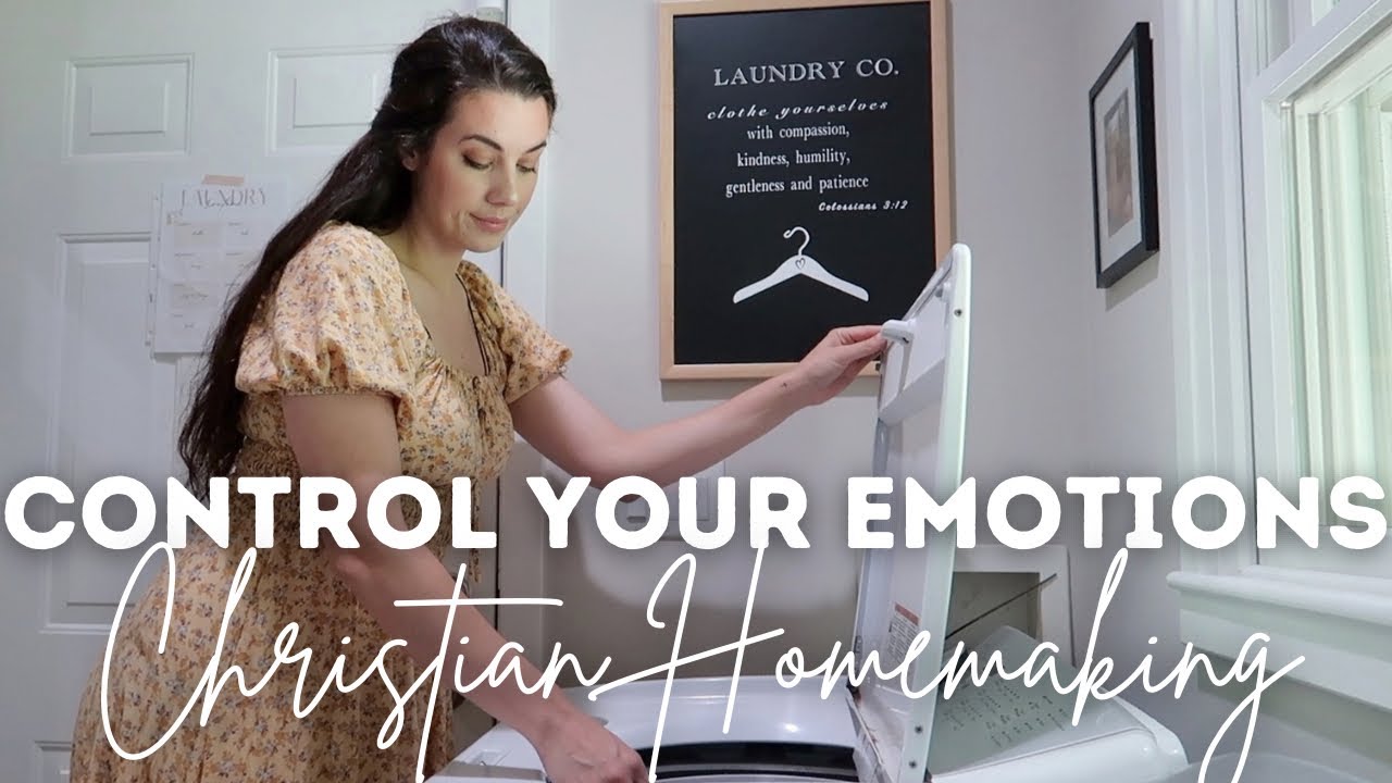 STOP BEING EMOTIONAL Christian Tradwife God Talk
