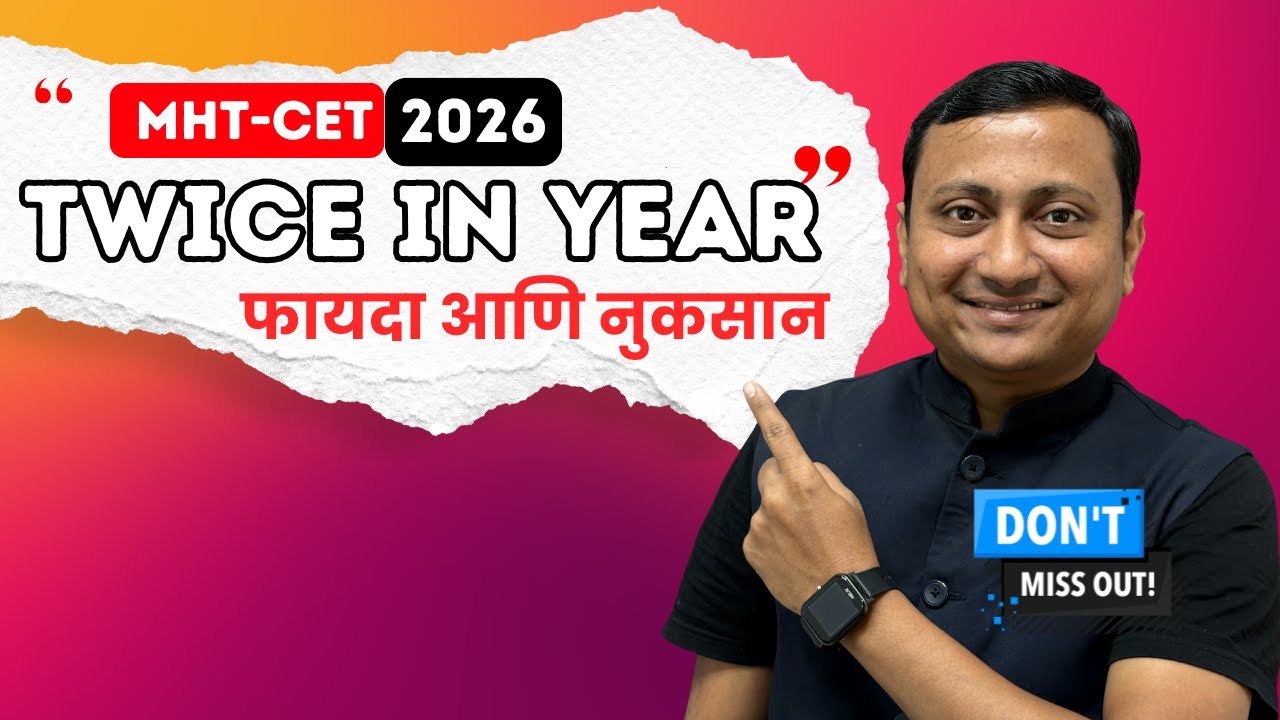 &ldquo;MHT-CET 2026 Twice a Year | Benefits, Drawbacks & Strategy&rdquo;  #mhtcet2026