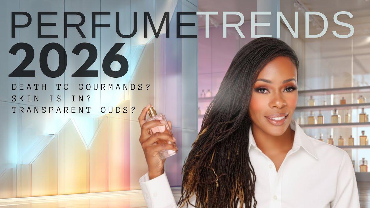 2026 PERFUME TRENDS! WHAT'S IN & WHAT'S OUT FOR THIS YEAR?