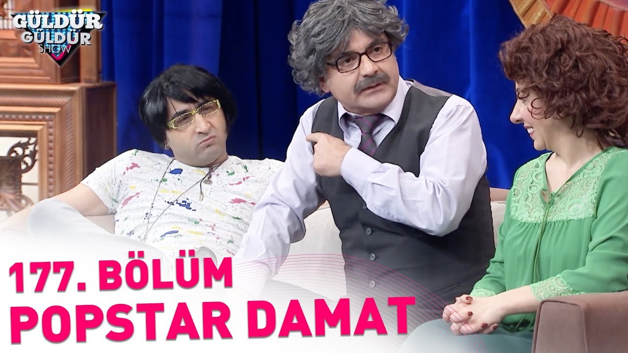 Güldür Güldür Show 177. Bölüm | Popstar Damat