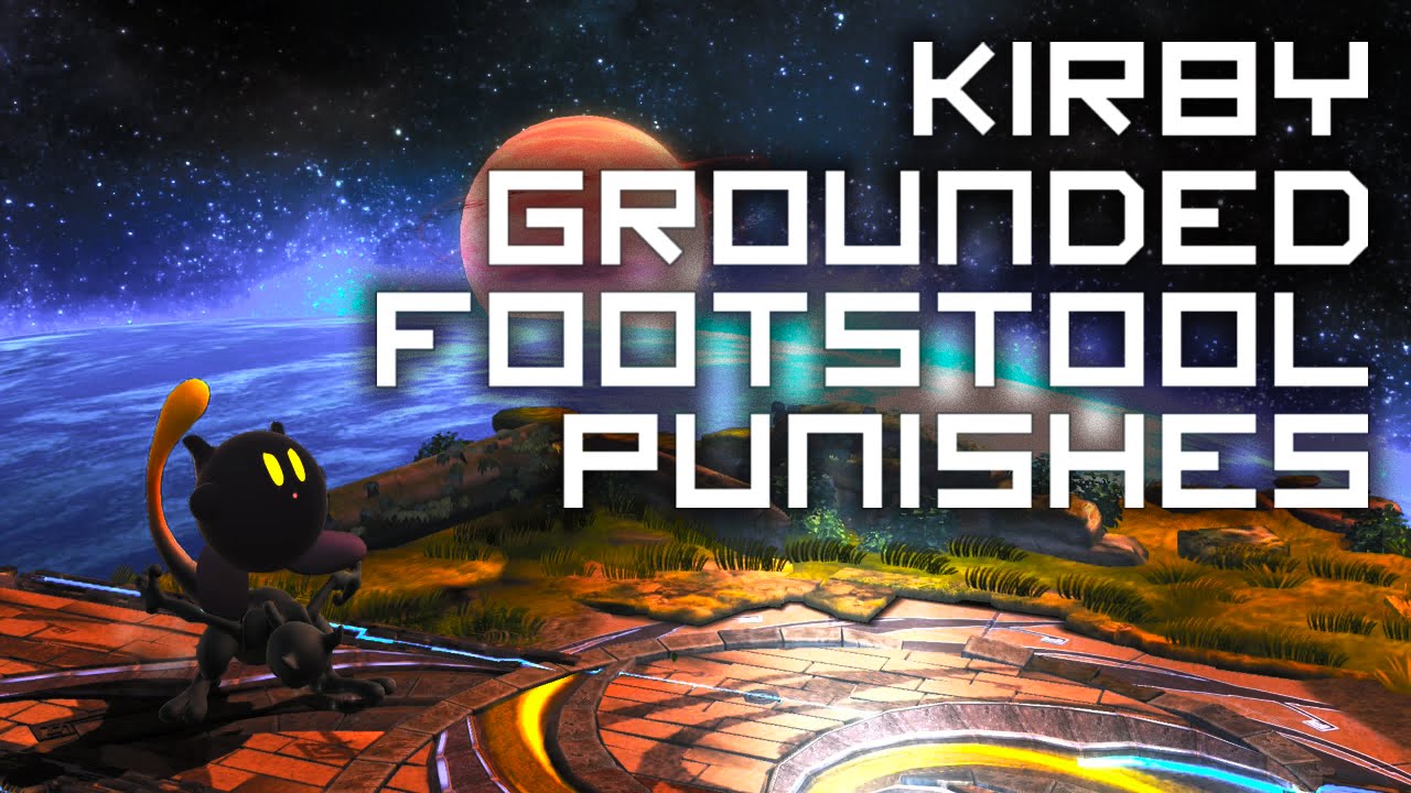 Kirby's Grounded Footstool Punishes - Smash 4