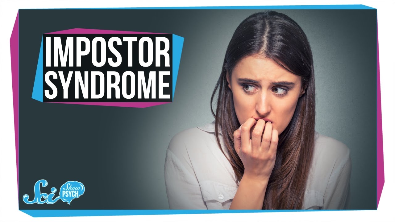 Impostor Syndrome: You're Doing Better Than You Think